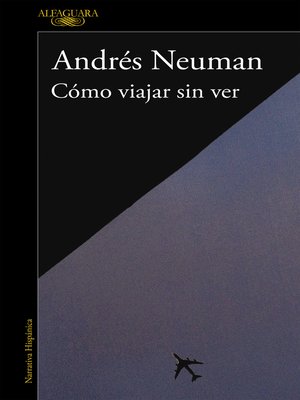 cover image of Cómo viajar sin ver